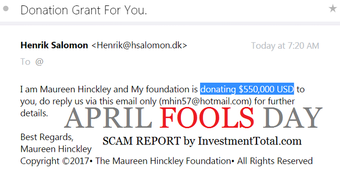 April Fools Day 2017 Maureen Hinckley Foundation Donating $550,000 USD (Email Scam)
