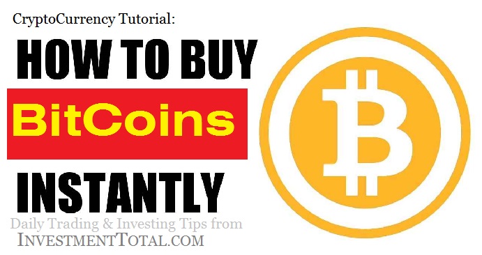 how to buy bitcoin instantly tutorial